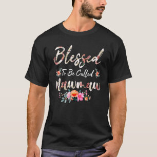 Camiseta Abençoada Seja Chamada Mães Dias de as mães Mawmaw