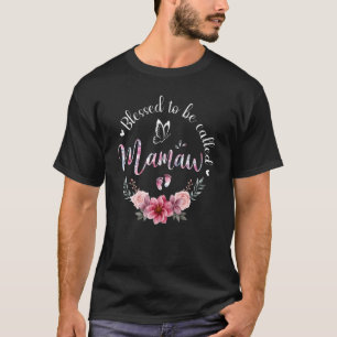 Camiseta Abençoadas Sejam Chamadas De Mamaw Mulheres Floral