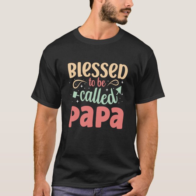 Camiseta Abençoado Chamar Papa Bênção Dizendo Sabor (Frente)