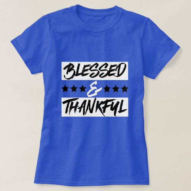 Camiseta Abençoado e agradecido (Frente do Design)