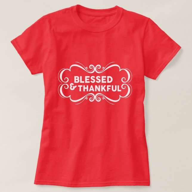 Camiseta Abençoado e agradecido (Frente do Design)
