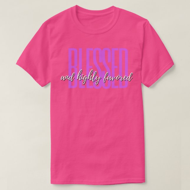 Camiseta Abençoado e Altamente Favorecido (Frente do Design)