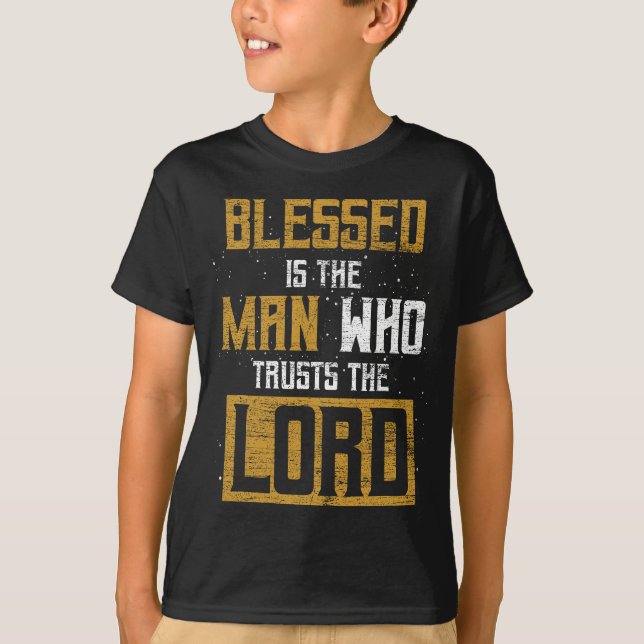 Camiseta Abençoado É O Homem Que Confia No Senhor Cristiani (Frente)