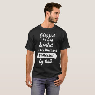 Camiseta abençoado pelo deus estragou por meu marido