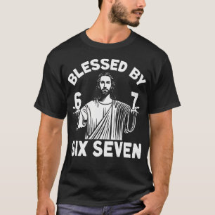 Camiseta Abençoado Por 6 7 Jesus 67 Meme Cristão Seis Sete
