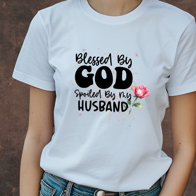 Camiseta Abençoado por Deus mimado pelo meu marido cristão (Criador carregado)