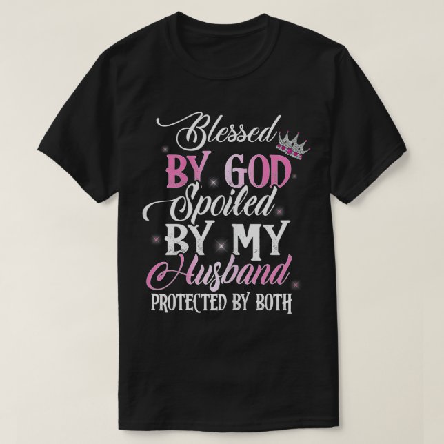 Camiseta Abençoado por Deus mimado pelo meu marido protegid (Frente do Design)