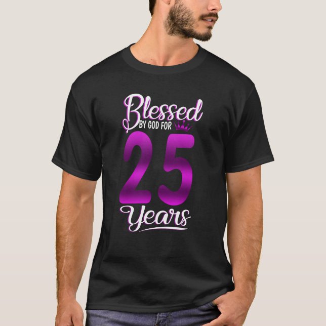 Camiseta Abençoado por Deus pela multidão de Aniversário 25 (Frente)