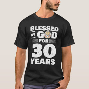 Camiseta Abençoado Por Deus Por 30 Anos - aniversário de