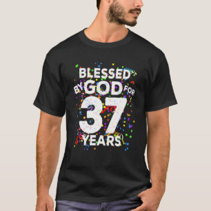 Camiseta Abençoado Por Deus Por 37 Anos Feliz 37 Anos De A