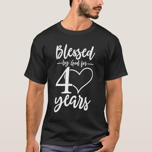 Camiseta Abençoado por Deus por 40 anos, aniversário de 40  (Frente)