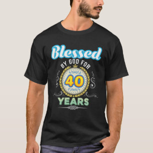 Camiseta Abençoado Por Deus Por 40 Anos De aniversário de