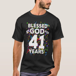 Camiseta Abençoado Por Deus Por 41 Anos Feliz Aniversário D