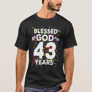Camiseta Abençoado Por Deus Por 43 Anos Feliz 43º Anivers