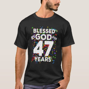 Camiseta Abençoado Por Deus Por 47 Anos Feliz 47º Anivers