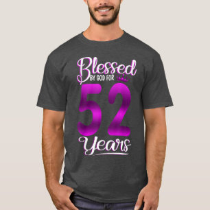 Camiseta Abençoado por Deus por 52 anos, 52 anos, presente
