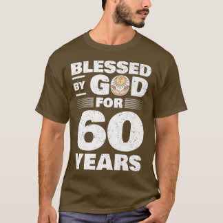 Camiseta Abençoado por Deus Por 60 Anos60º Aniversário Prem