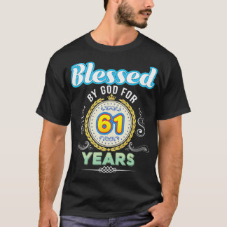 Camiseta Abençoado Por Deus Por 61 Anos De Aniversário De 6