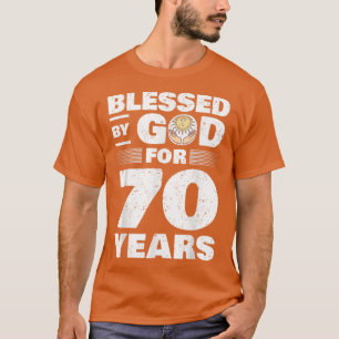 Camiseta Abençoado Por Deus Por 70 Anos De Aniversário De 7