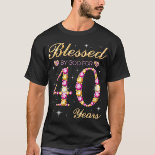 Camiseta Abençoado Por Deus Por aniversário de 40 anos De 4