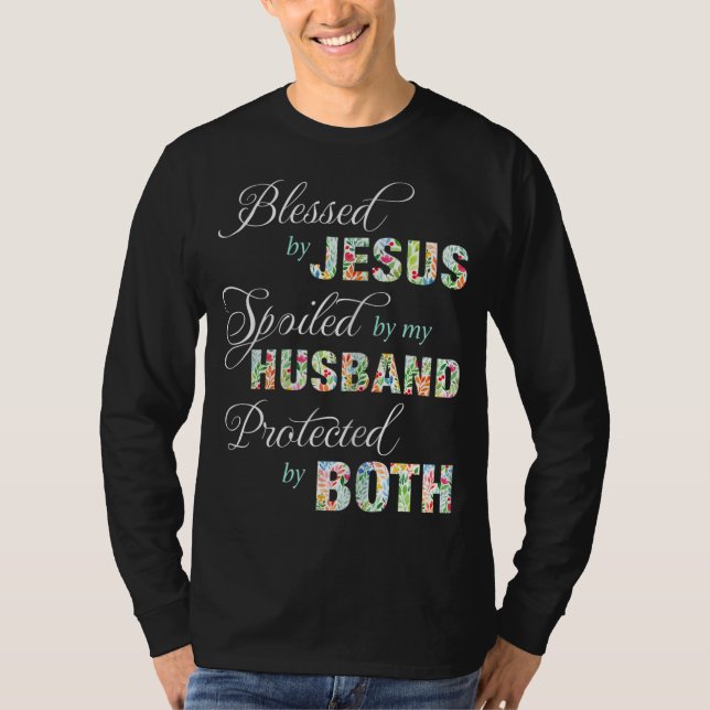 Camiseta Abençoado Por Jesus, Mimado Pelo Meu Marido Proteg (Frente)