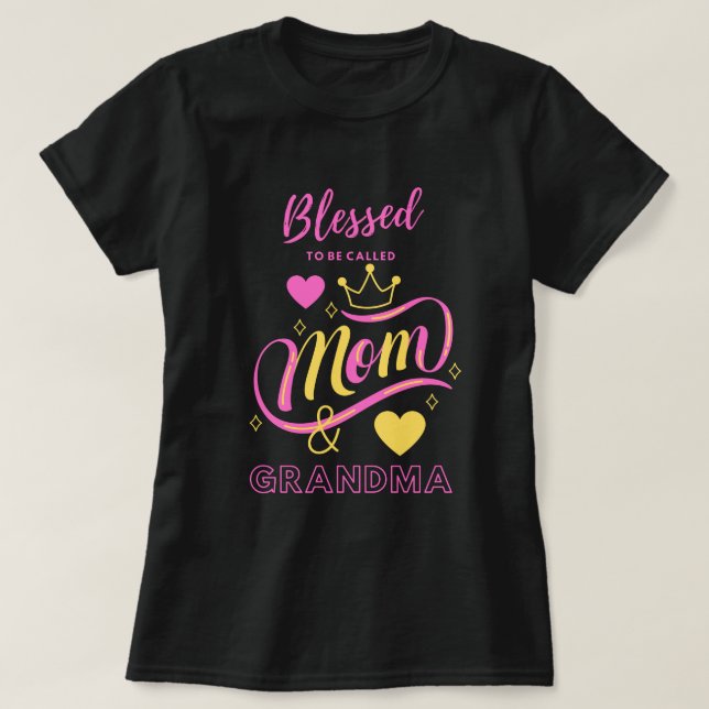 Camiseta Abençoado por ser chamado de Mãe e Vovó T-Shirt (Frente do Design)
