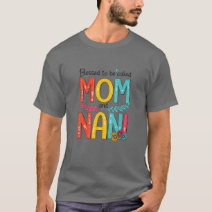 Camiseta Abençoado Por Serem Chamados Mãe E Mãe Floral Nani