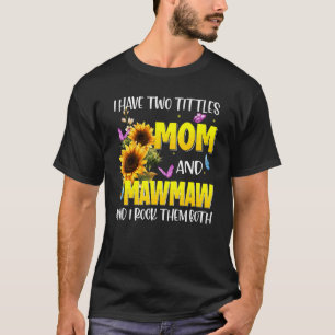 Camiseta Abençoado Seja Chamado Mawmaw Sunflower Mawmaw