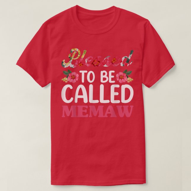 Camiseta Abençoado Seja Chamado Memaw Floral, Dia de as mãe (Frente do Design)