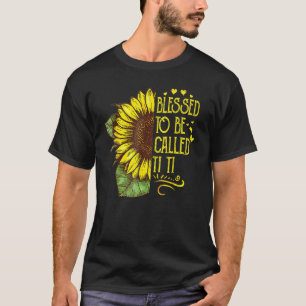 Camiseta Abençoado Seja Chamado Ti Ti Vovó Girassol Mothe