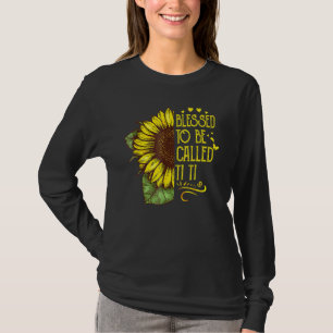 Camiseta Abençoado Seja Chamado Ti Ti Vovó Girassol Mothe