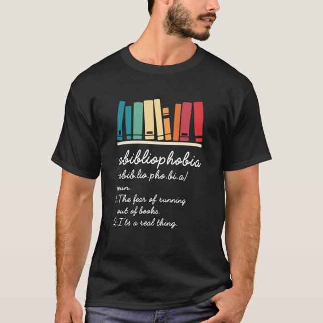 Camiseta Abibliophobia Definition Reading Nerd Book Geek (Frente)