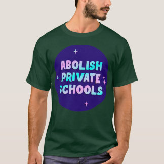 Camiseta Abolir Escolas Privadas