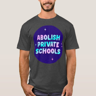 Camiseta Abolir Escolas Privadas