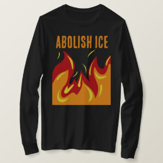 Camiseta ABOLISH ICE with FLAMES