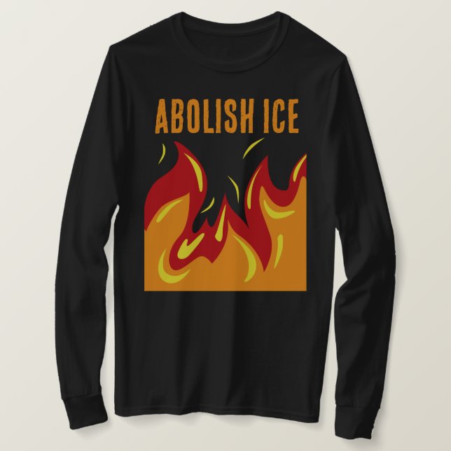 Camiseta ABOLISH ICE with FLAMES (Frente do Design)