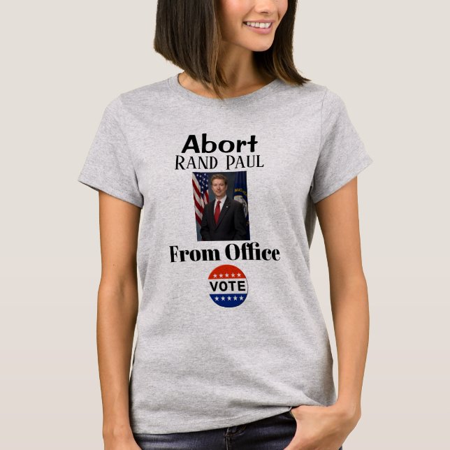 Camiseta Abort Rand Paul T-Shirt (Frente)