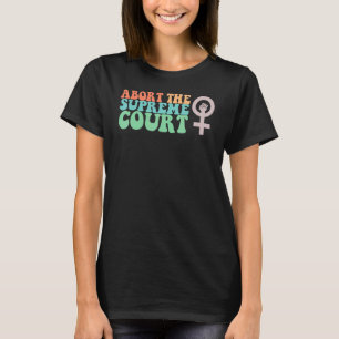 Camiseta Abortar o Tribunal dos Direitos da Mulher Ativista