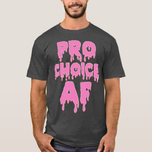 Camiseta Aborto Pro Choice AF Pro