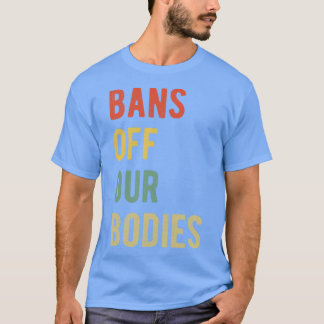 Camiseta Aborto Pró Proíbe Nossos Corpos I