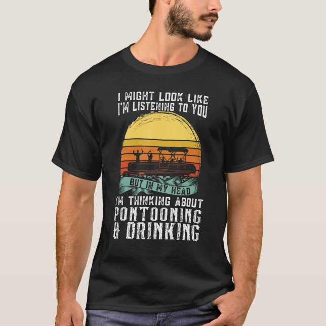Camiseta about Pontooning & Drinking Pontoon Boat Captain (Frente)