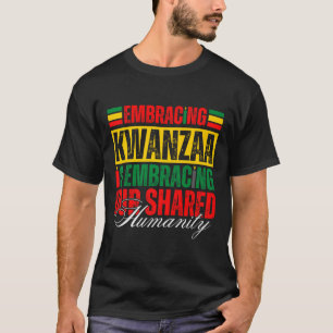 Camiseta Abraçar Kwanzaa É Nossa Humanidade Compartilhada Á