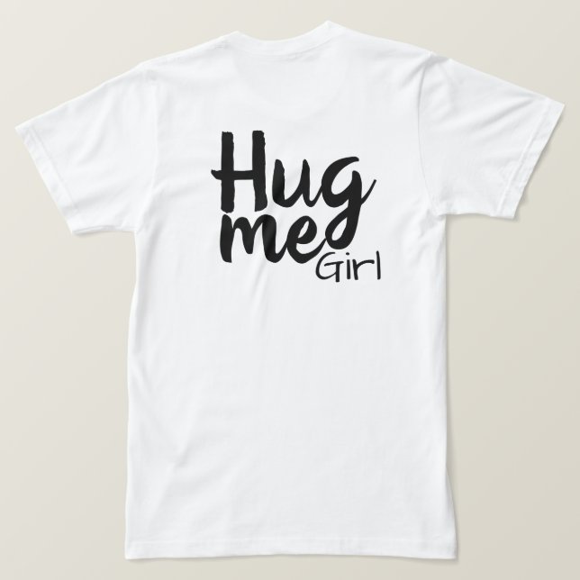 Camiseta abraçar-me, menina (Verso do Design)