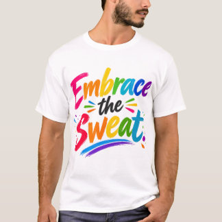 Camiseta Abraçar o Suor