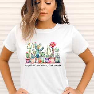 Camiseta Abraçar Os Momentos Mais Rápidos Cactos E Suculent