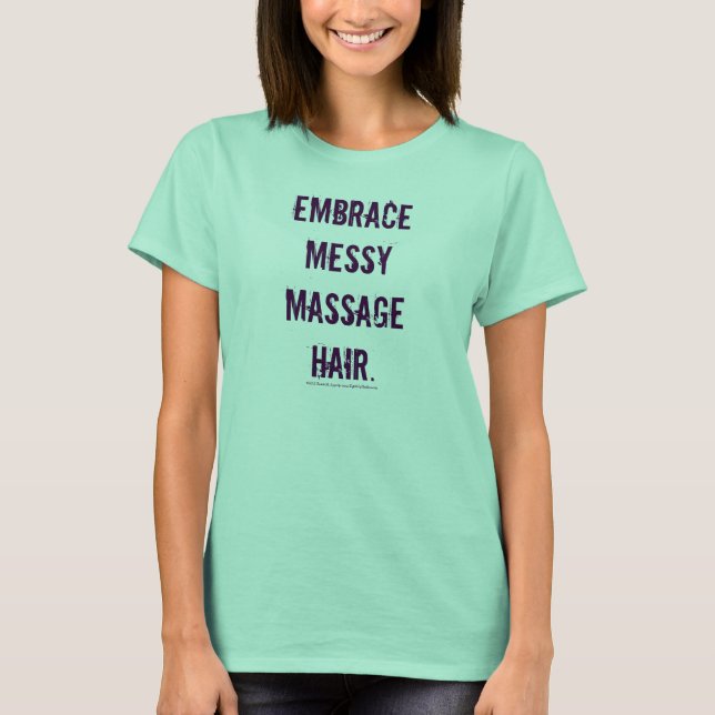 Camiseta Abraçar Tea Gráfica De Cabelo De Massagem Mensal (Frente)