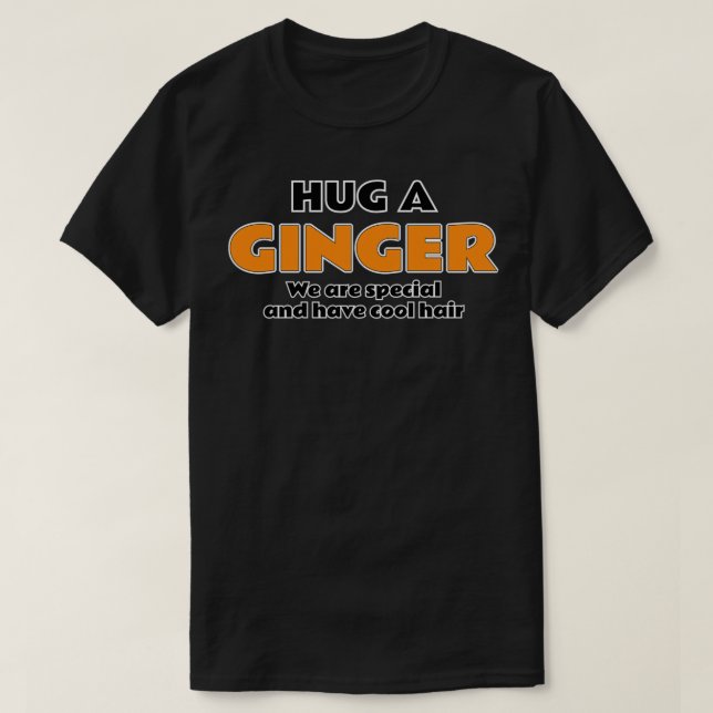Camiseta Abraçar um cabelo Ginger Engraçado Ginger Cabelo G (Frente do Design)