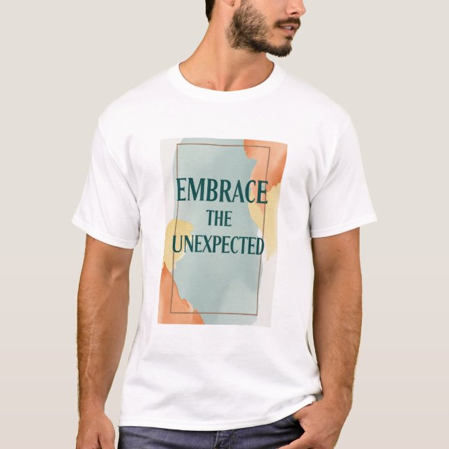 Camiseta Abrace o Inesperado opção 2 (Frente)