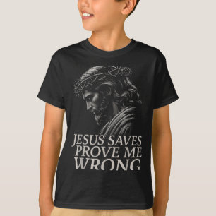 Camiseta Abraço Jesus Salva, Prove que Estou Errado Fé Cris