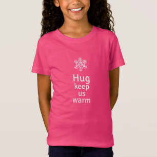Camiseta Abraço nos mantenha aquecidos